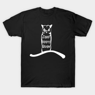 Zero Hoots Given T-Shirt